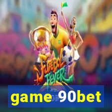 game 90bet